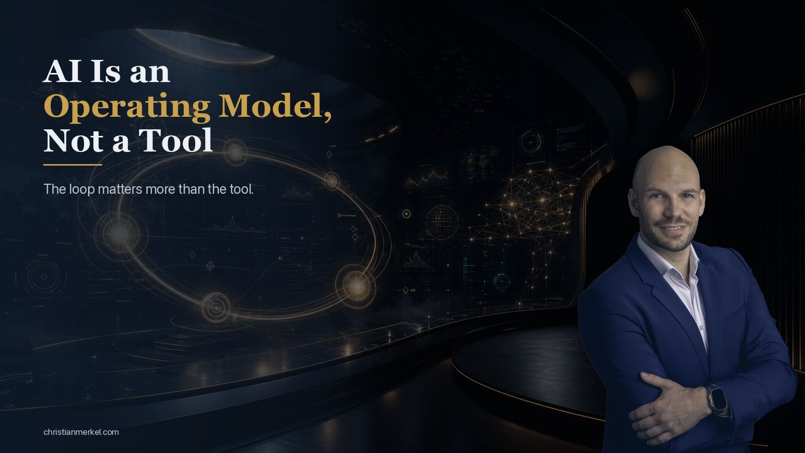 AI Is an Operating Model, Not a Tool — Christian Merkel